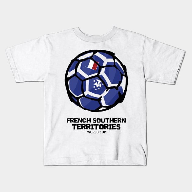 French Southern Territories Football Country Flag Kids T-Shirt by KewaleeTee